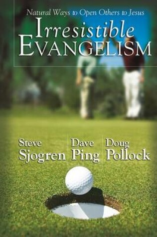 Cover of Irresistible Evangelism: