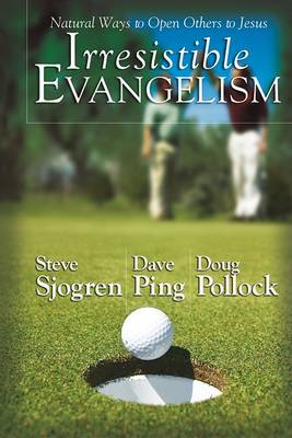 Book cover for Irresistible Evangelism: