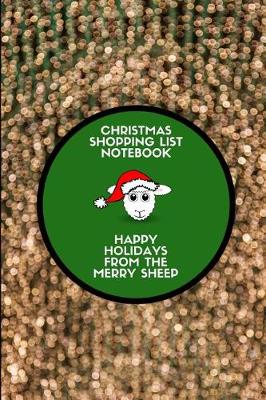 Book cover for Christmas Shopping List Notebook Happy Holidays from the Merry Sheep