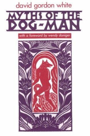 Cover of Myths of the Dog-man