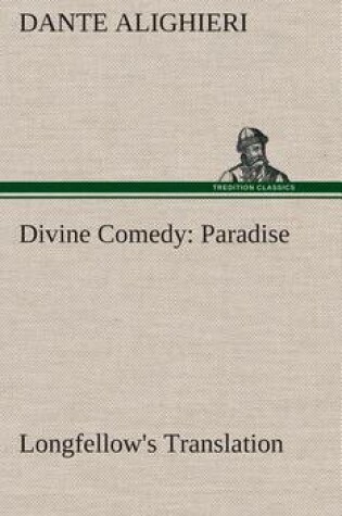 Cover of Divine Comedy, Longfellow's Translation, Paradise