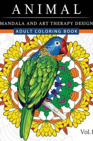 Cover of Animal Mandala and Art Therapy Design
