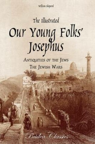 Cover of The Illustrated Our Young Folks' Josephus