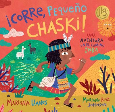Book cover for ¡Corre, Pequeño Chaski!