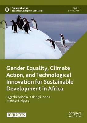 Book cover for Gender Equality, Climate Action, and Technological Innovation for Sustainable Development in Africa