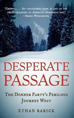 Book cover for Desperate Passage: The Donner Party's Perilous Journey West