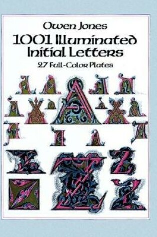 Cover of 1001 Illuminated Initial Letters: 27 Full-Color Plates
