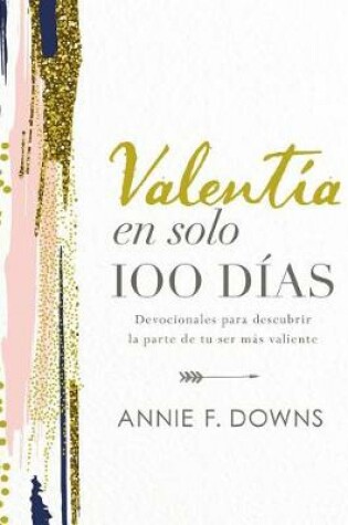 Cover of Valentia En Solo 100 Dias