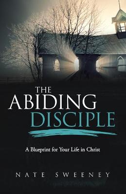 Book cover for The Abiding Disciple