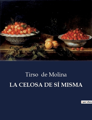 Book cover for La Celosa de Sí Misma