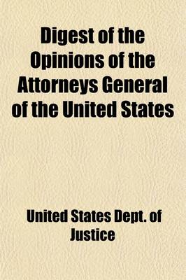 Book cover for Digest of the Opinions of the Attorneys General of the United States; With References to Leading Decisions of the Supreme Court