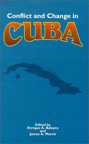 Book cover for Conflict and Change in Cuba