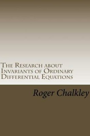 Cover of The Research about Invariants of Ordinary Differential Equations