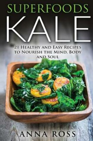 Cover of Superfoods Kale