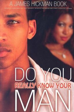 Cover of Do You Really Know Your Man?