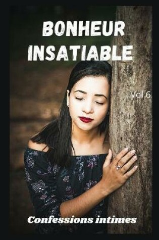 Cover of Bonheur insatiable (vol 6)