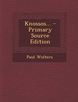 Book cover for Knossos... - Primary Source Edition