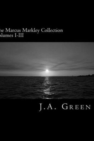 Cover of The Marcus Markley Collection 2016