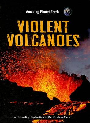 Cover of Violent Volcanoes