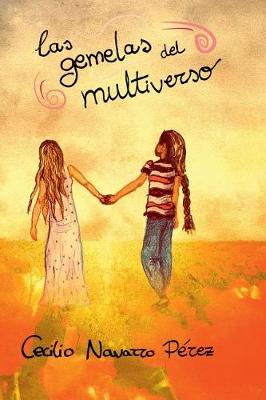 Book cover for Las gemelas del multiverso