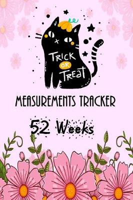 Book cover for Measurements Tracker 52 Weeks