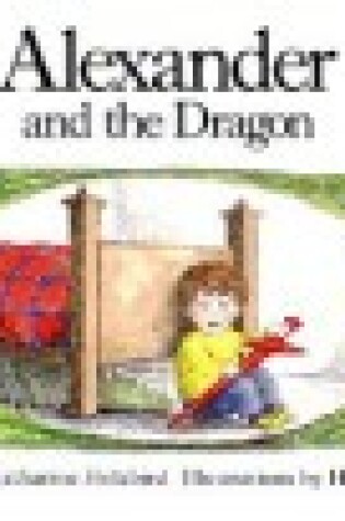 Cover of Alexander and the Dragon