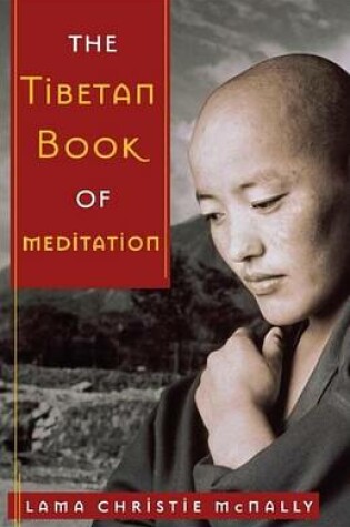 Cover of The Tibetan Book of Meditation