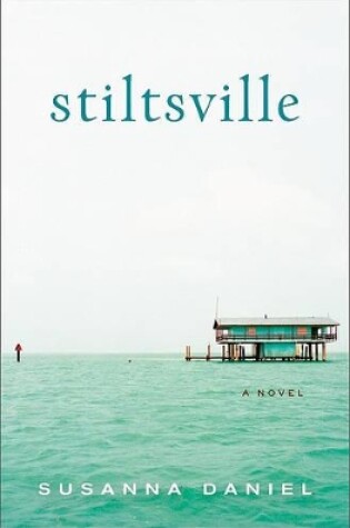 Cover of Stiltsville