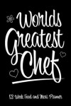 Book cover for 53 Week Food and Meal Planner - Worlds Greatest Chef
