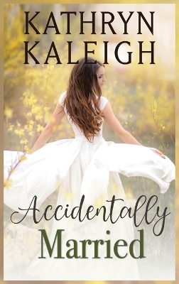 Book cover for Accidentally Married