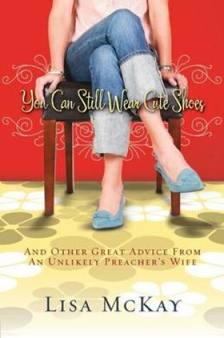 Cover of You Can Still Wear Cute Shoes