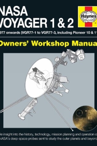 Cover of NASA Voyager 1 & 2 Owners' Workshop Manual