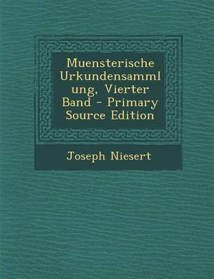 Book cover for Muensterische Urkundensammlung, Vierter Band (Primary Source)