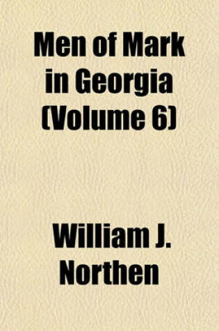 Cover of Men of Mark in Georgia (Volume 6)
