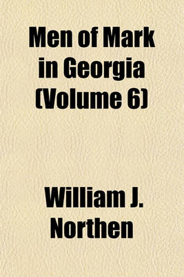 Book cover for Men of Mark in Georgia (Volume 6)