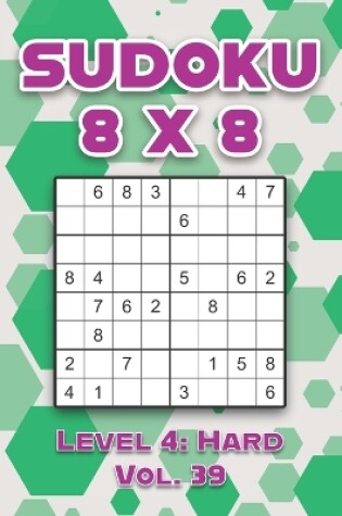 Cover of Sudoku 8 x 8 Level 4