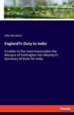 Book cover for England's Duty to India