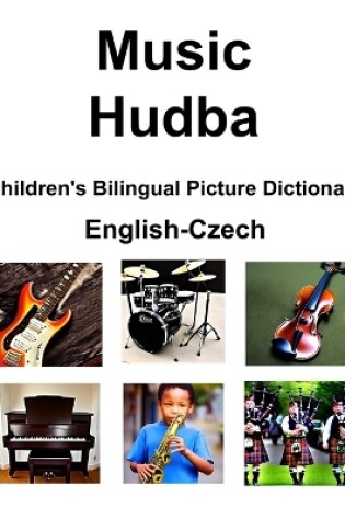 Cover of English-Czech Music / Hudba Children's Bilingual Picture Dictionary