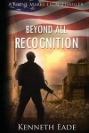 Book cover for Beyond All Recognition
