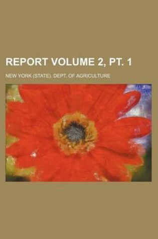 Cover of Report Volume 2, PT. 1