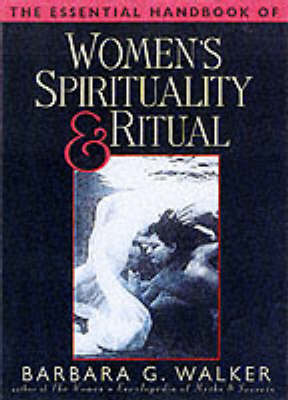 Book cover for The Essential Handbook to Women's Spirituality and Ritual