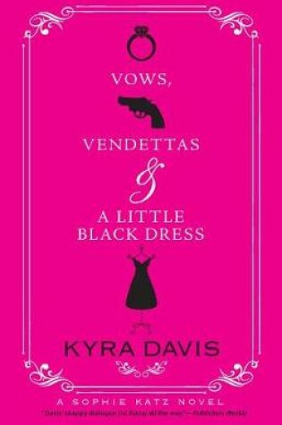 Cover of Vows, Vendettas and a Little Black Dress