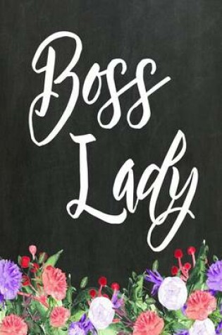 Cover of Chalkboard Journal - Boss Lady (Grey)