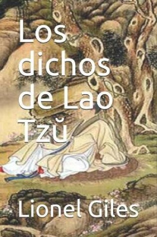 Cover of Los dichos de Lao Tzŭ