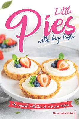 Book cover for Little Pies with Big Taste