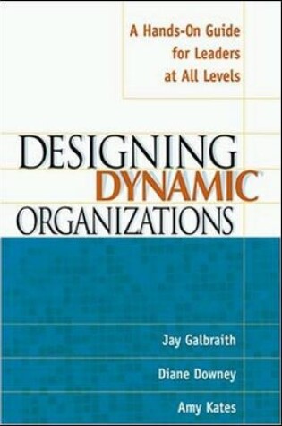 Cover of Designing Dynamic Organizations