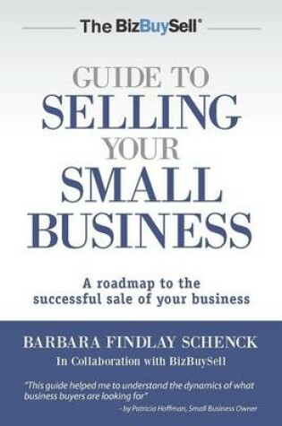 Cover of The BizBuySell Guide to Selling Your Small Business