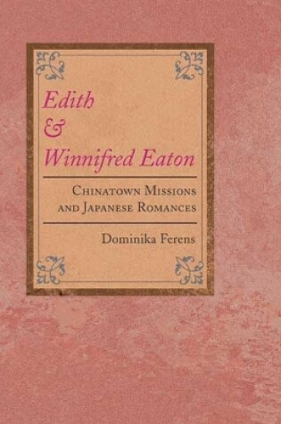 Cover of Edith and Winnifred Eaton