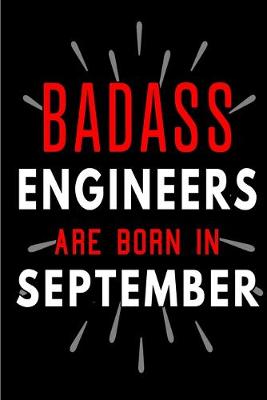Book cover for Badass Engineers Are Born In September