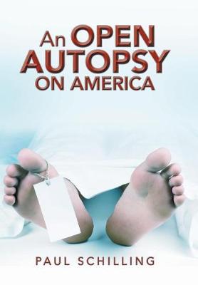 Book cover for An Open Autopsy on America